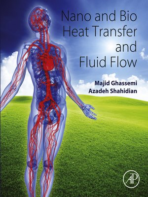 cover image of Nano and Bio Heat Transfer and Fluid Flow